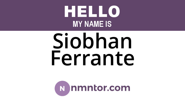 Siobhan Ferrante