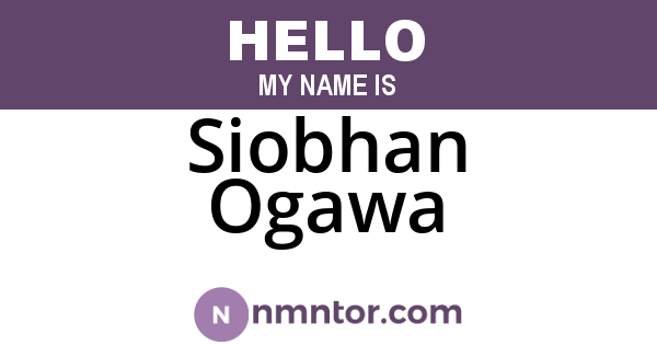 Siobhan Ogawa
