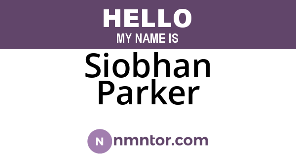 Siobhan Parker