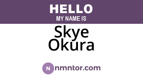 Skye Okura