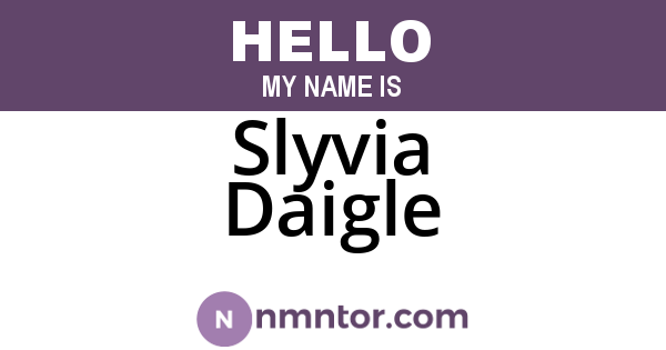 Slyvia Daigle