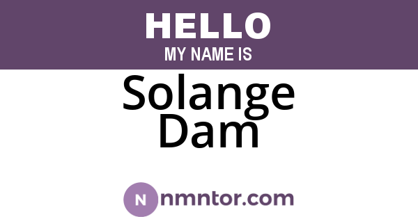 Solange Dam
