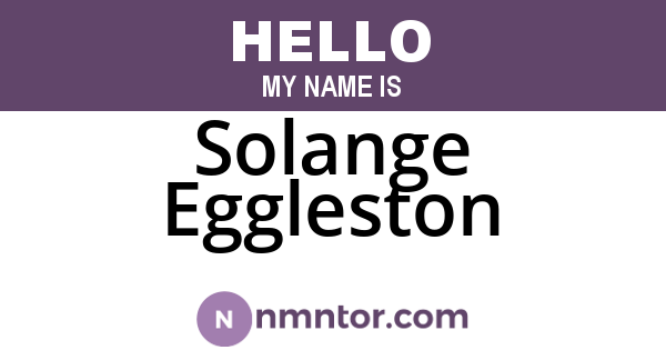 Solange Eggleston