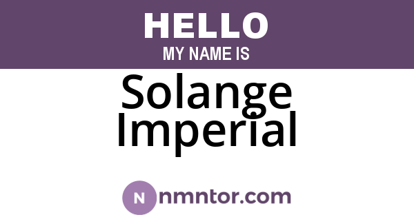 Solange Imperial