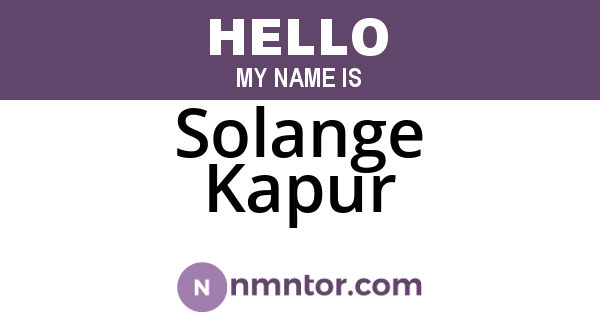 Solange Kapur