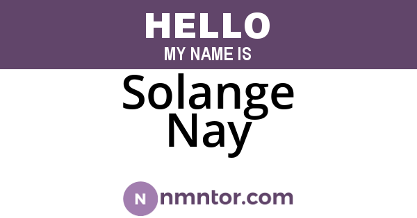 Solange Nay