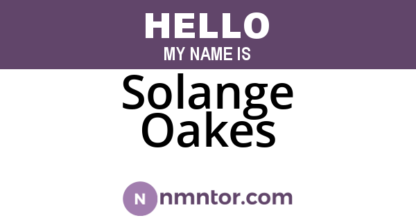 Solange Oakes
