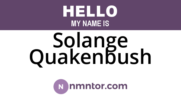 Solange Quakenbush