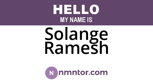 Solange Ramesh