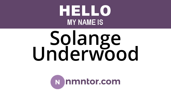 Solange Underwood