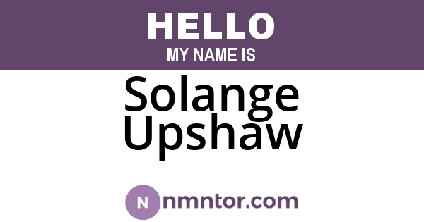 Solange Upshaw