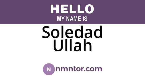 Soledad Ullah