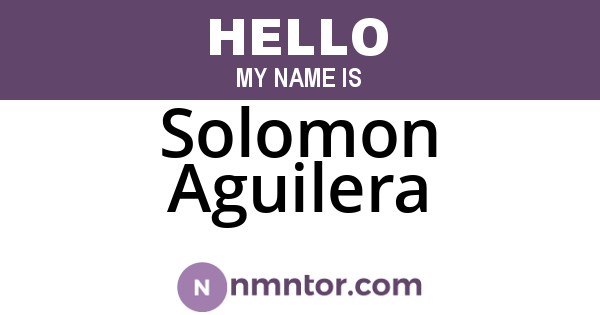 Solomon Aguilera