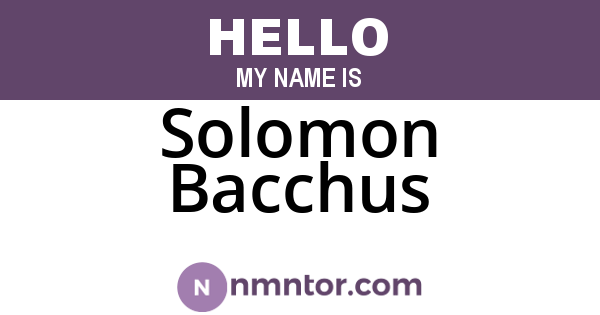 Solomon Bacchus