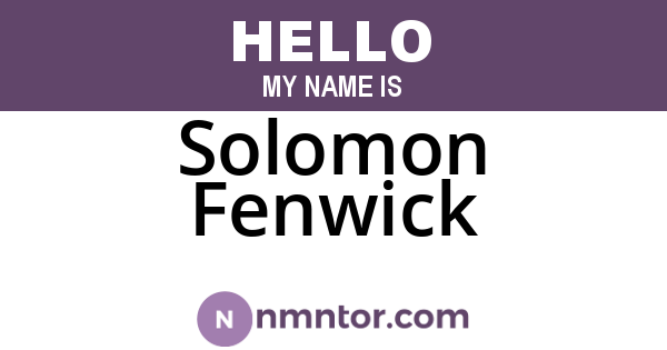Solomon Fenwick