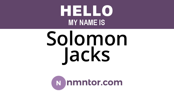 Solomon Jacks