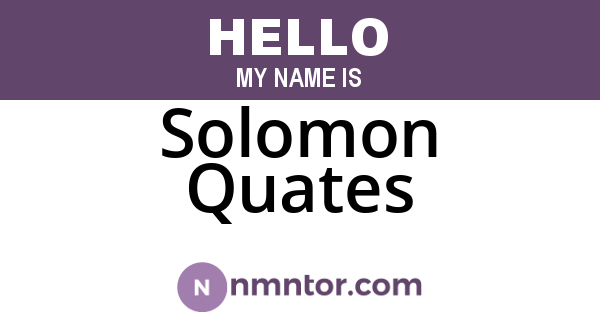 Solomon Quates
