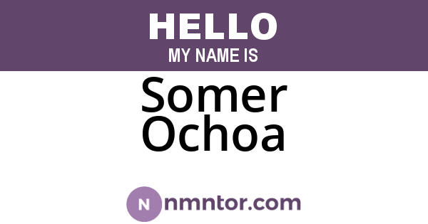 Somer Ochoa