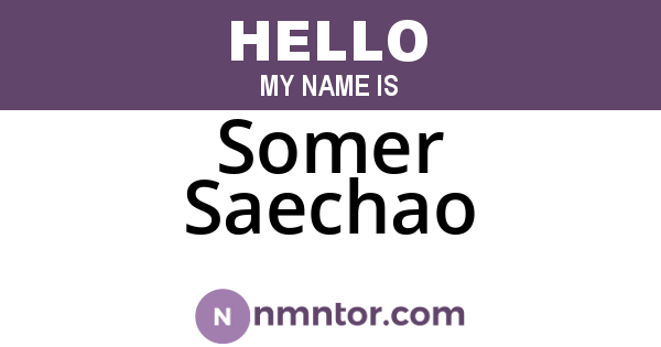 Somer Saechao