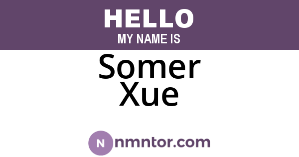 Somer Xue