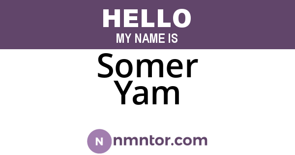 Somer Yam