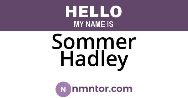 Sommer Hadley