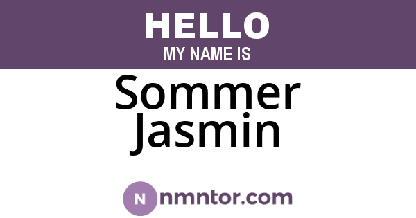 Sommer Jasmin