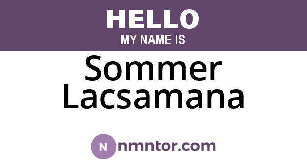 Sommer Lacsamana