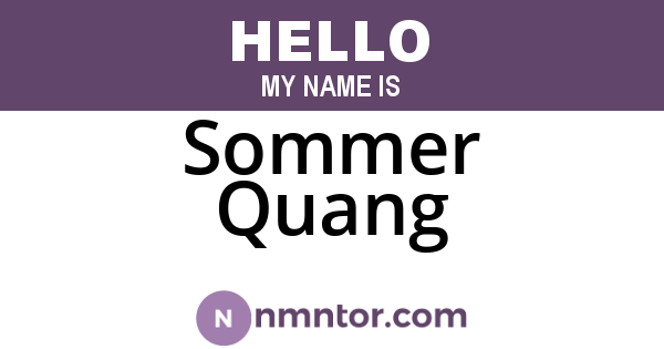 Sommer Quang