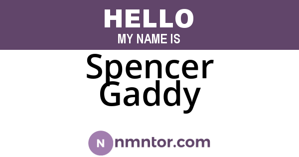 Spencer Gaddy