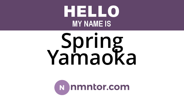 Spring Yamaoka