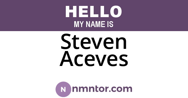 Steven Aceves