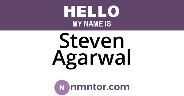 Steven Agarwal