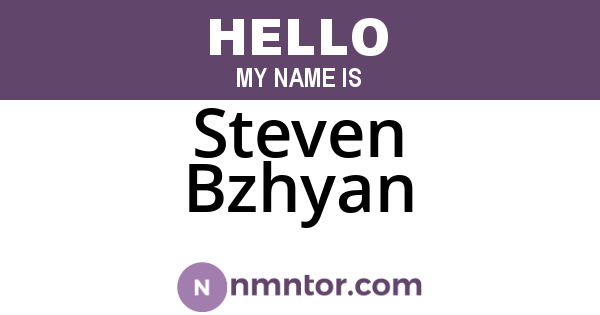 Steven Bzhyan