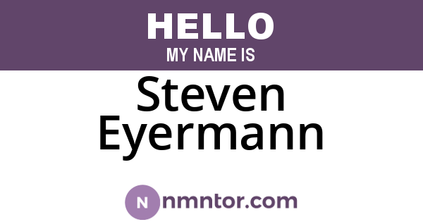 Steven Eyermann