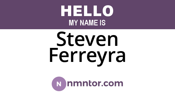 Steven Ferreyra