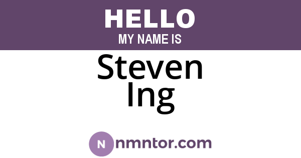 Steven Ing