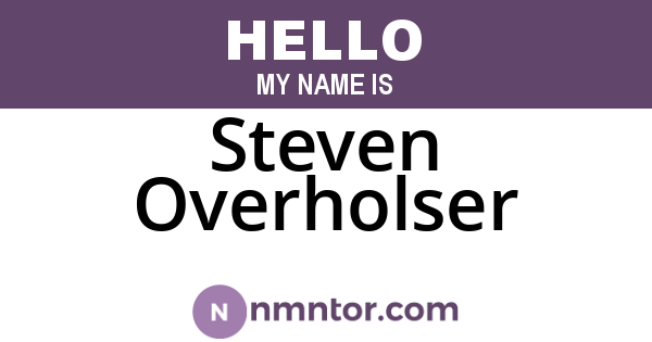Steven Overholser