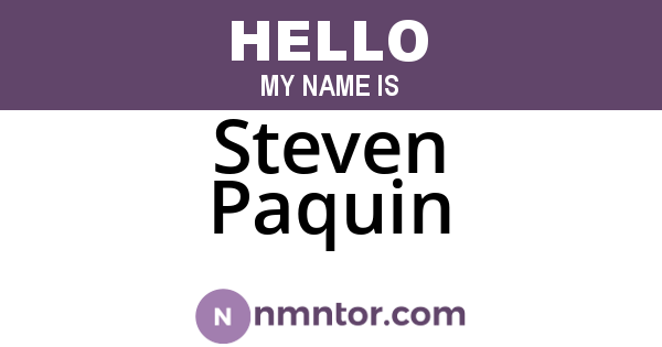 Steven Paquin