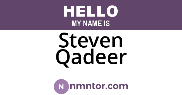 Steven Qadeer