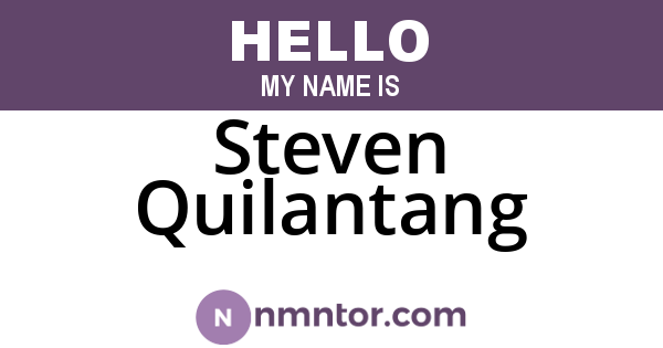 Steven Quilantang