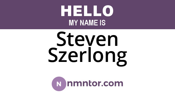 Steven Szerlong