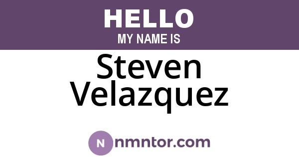 Steven Velazquez