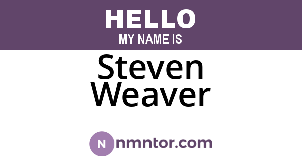 Steven Weaver
