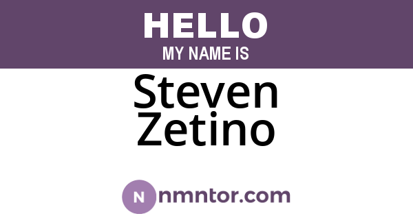 Steven Zetino