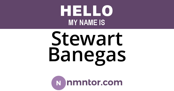 Stewart Banegas
