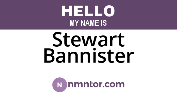 Stewart Bannister