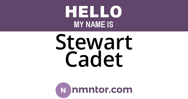 Stewart Cadet