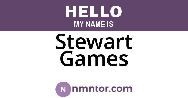 Stewart Games