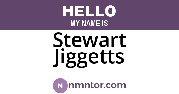 Stewart Jiggetts